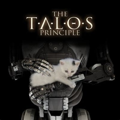 The Talos Principle: Een Reflectie op Vrijheid en Het Scheppend Vermogen van de Mens